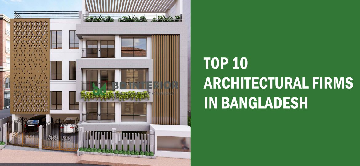 Top 10 architectural firms in Bangladesh