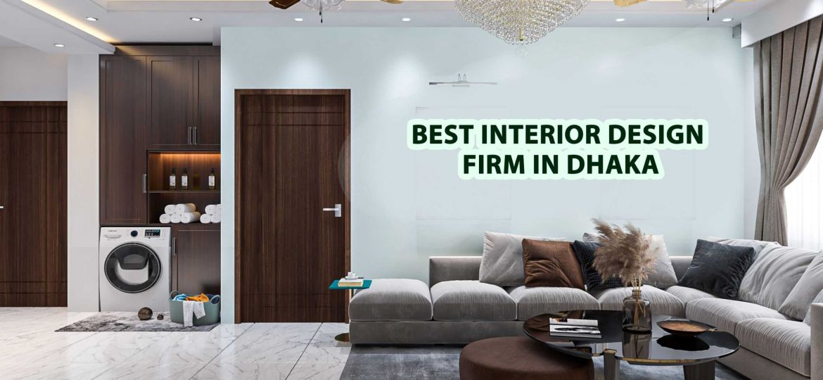 Best Interior Design Firm in Dhaka